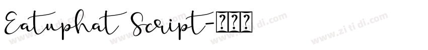Eatuphat Script字体转换